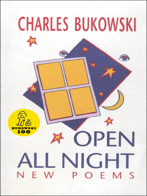 Title details for Open All Night by Charles Bukowski - Wait list